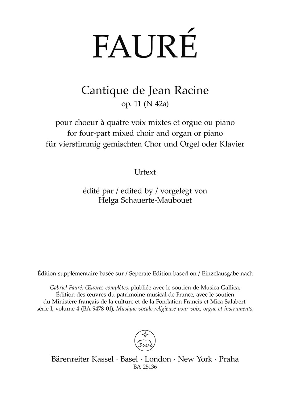 Cantique de Jean Racine für vierstimmigen gemischten Chor (SATB) und Orgel oder Klavier op. 11 N 42a