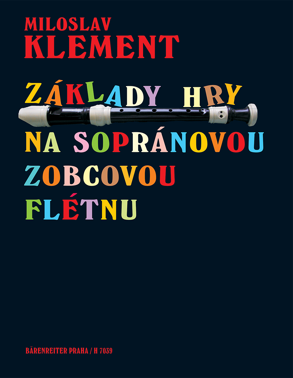 Základy hry na sopránovou zobcovou flétnu