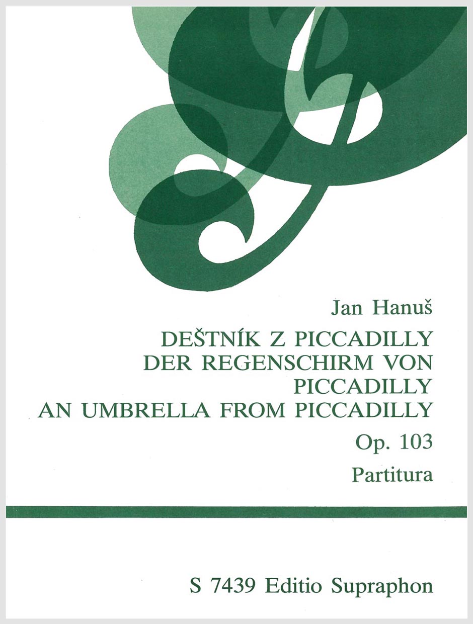 Deštník z Piccadilly op. 103 (tři zpěvy pro mužský hluboký hlas a orchestr)